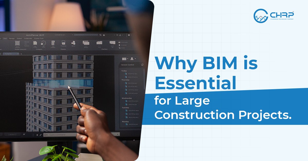 Why BIM is Essential for Large Construction Projects?