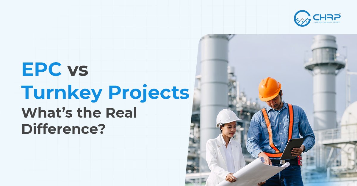 EPC vs Turnkey Projects: What’s the Real Difference?